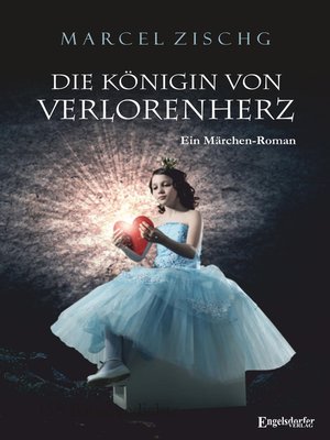 cover image of Die Königin von Verlorenherz